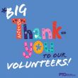 Volunteers - Big Thank-You