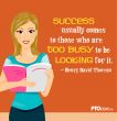 "Success usually comes to those..."