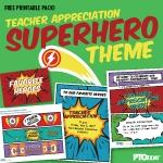 Superhero Teacher Appreciation Printable Pack