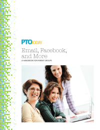 Email, Facebook, and More: E-Communications Handbook for Parent Groups