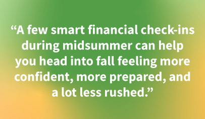 July and August Financial Tips for PTO, PTA, and Parent Group Treasurers