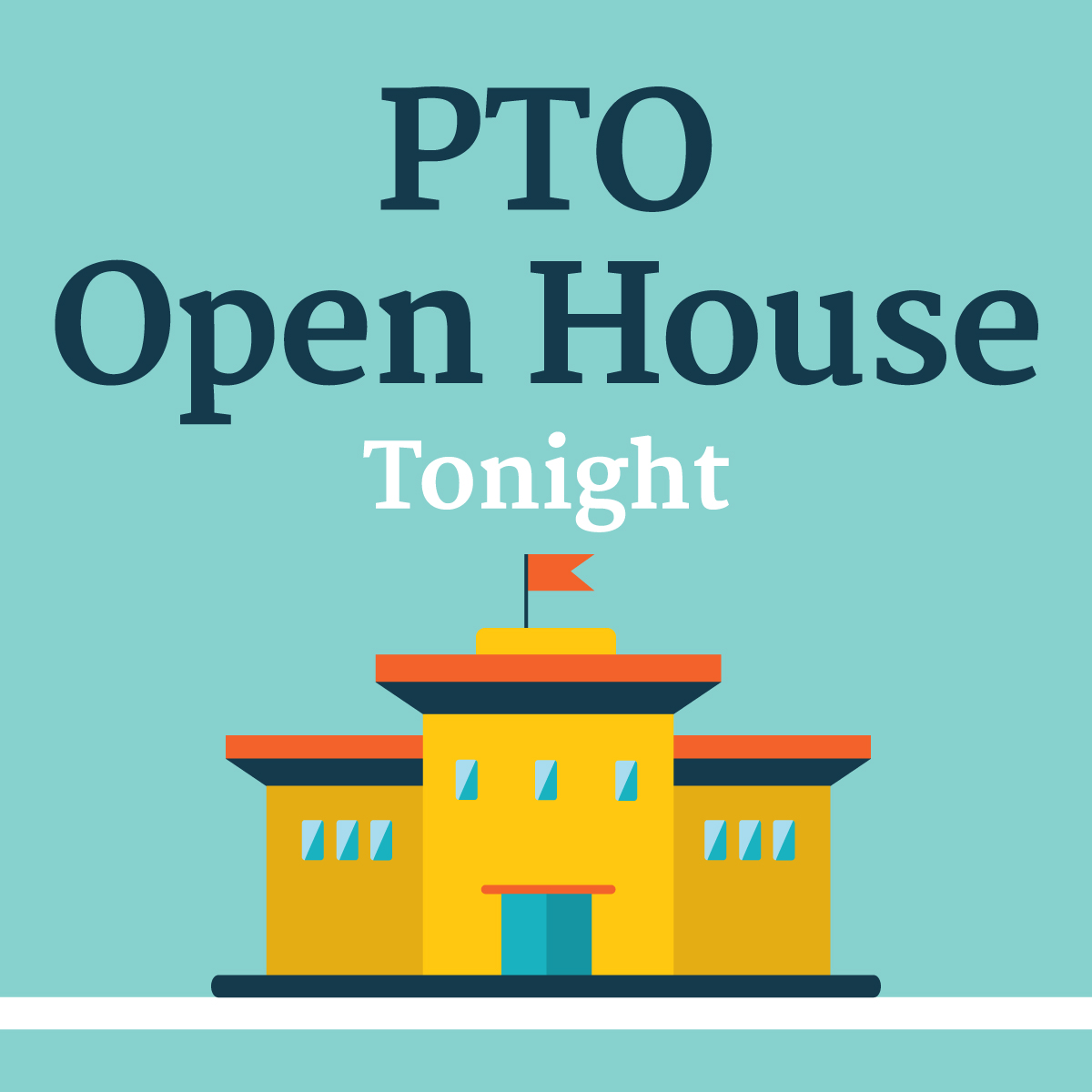 PTO Open House