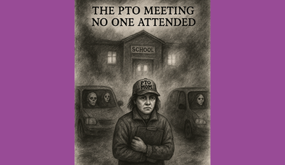 Scary Stories to Tell After School: The PTO Meeting No One Attended