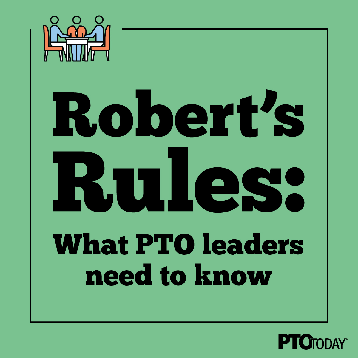 What's the big deal about Robert's Rules?