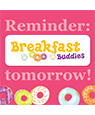 Breakfast Buddies Reminder