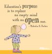 "Education's purpose..."