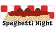 Spaghetti Night 1